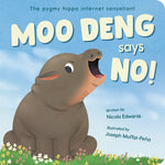 Book cover for Moo Deng Says No!: The Pygmy Hippo Internet Sensation!