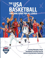 Book cover for USA Basketball Coaching Guide For All Levels: Coaching Philosophy & Player Development Curriculum from the National Governing Body of Basketball