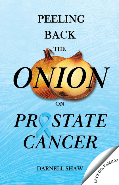 Book cover for Peeling Back the Onion on Prostate Cancer