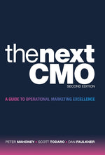 Book cover for The Next Cmo: A Guide to Operational Marketing Excellence