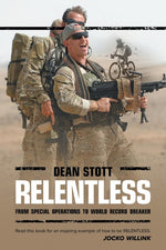 Book cover for Relentless: Dean Stott: from Special Operations to World Record Breaker