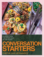 Book cover for Conversation Starters: Recipes from the Other Side of the Stove