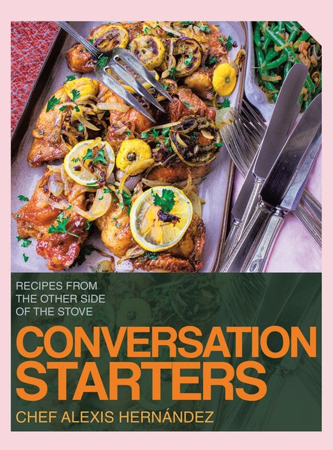 Book cover for Conversation Starters: Recipes from the Other Side of the Stove