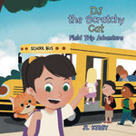 Book cover for DJ the Scratchy Cat: Field Trip Adventure