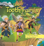 Book cover for Your Tooth Fairy's Journey: A Trip from Aurora, the Ivory Planet