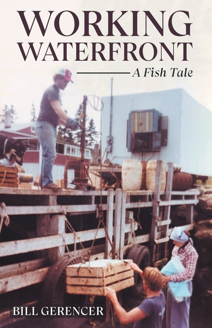 Book cover for Working Waterfront: A Fish Tale