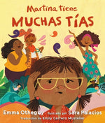 Book cover for Martina Tiene Muchas Tías (Martina Has Too Many Tías)