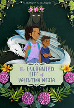 Book cover for Enchanted Life of Valentina Mejía (Reprint)