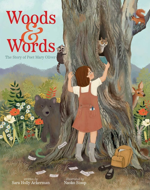 Book cover for Woods & Words: The Story of Poet Mary Oliver