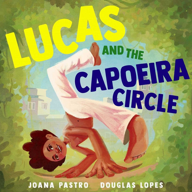 Book cover for Lucas and the Capoeira Circle