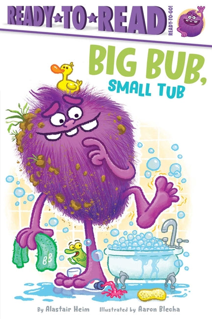Book cover for Big Bub, Small Tub: Ready-To-Read Ready-To-Go!