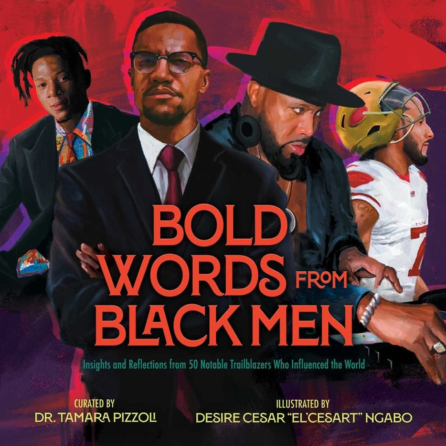 Book cover for Bold Words from Black Men: Insights and Reflections from 50 Notable Trailblazers Who Influenced the World