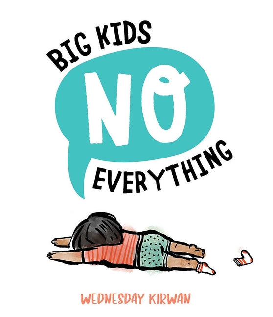 Book cover for Big Kids No Everything