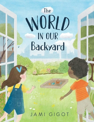 Book cover for The World in Our Backyard