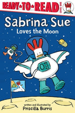 Book cover for Sabrina Sue Loves the Moon: Ready-To-Read Level 1