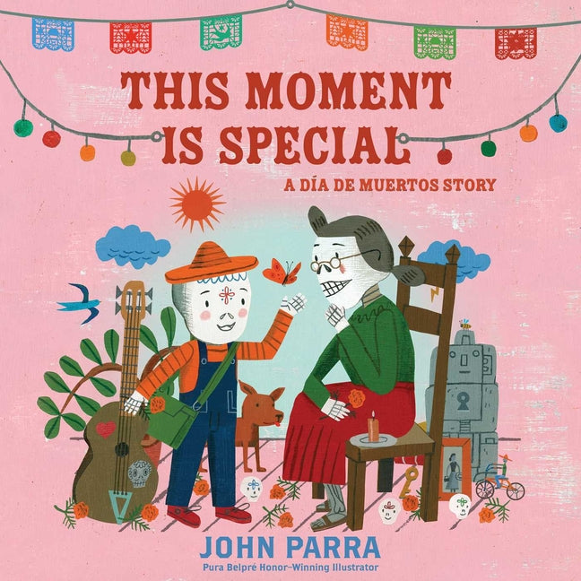 Book cover for This Moment Is Special: A Día de Muertos Story (Day of the Dead)