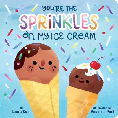 Book cover for You're the Sprinkles on My Ice Cream
