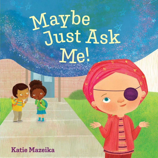 Book cover for Maybe Just Ask Me!