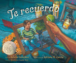 Book cover for Te Recuerdo (Remembering)
