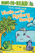 Book cover for Whale and the Mystery Mango: Ready-To-Read Level 2