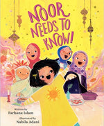 Book cover for Noor Needs to Know!