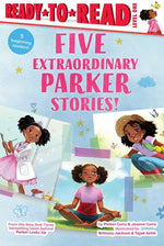 Book cover for Five Extraordinary Parker Stories!: Parker Dresses Up; Your Friend, Parker; Parker Grows a Garden; Parker's Big Feelings; Parker's Slumber Party (Bind