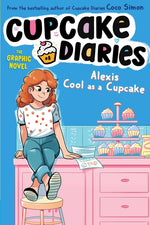 Book cover for Alexis Cool as a Cupcake the Graphic Novel