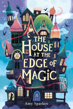 Book cover for House at the Edge of Magic