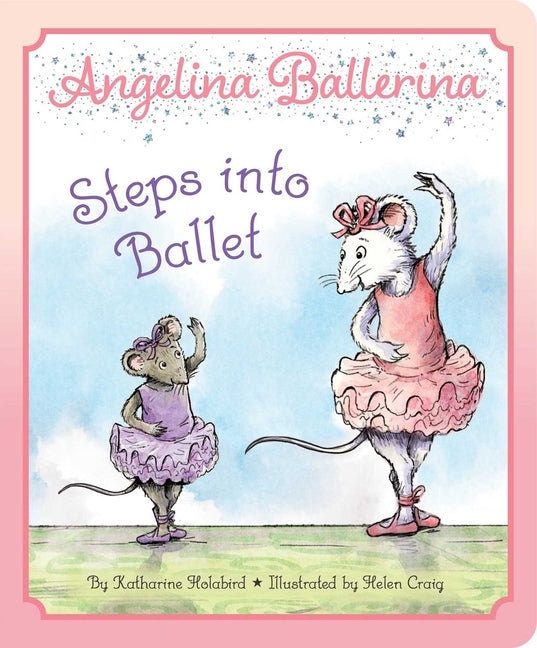 Book cover for Angelina Ballerina Steps Into Ballet