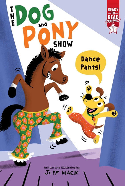 Book cover for Dance Pants!: Ready-To-Read Graphics Level 1