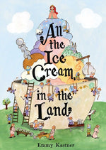 Book cover for All the Ice Cream in the Land