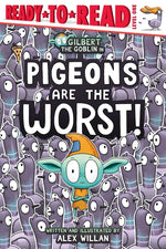 Book cover for Pigeons Are the Worst!: Ready-To-Read Level 1