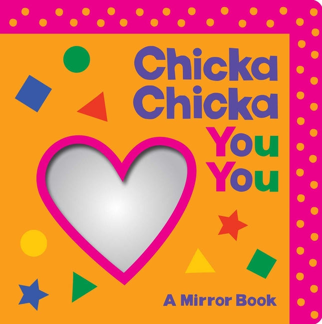 Book cover for Chicka Chicka You You: A Mirror Book