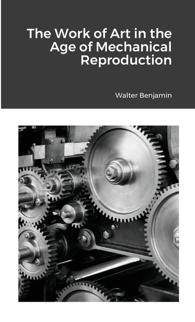 Book cover for Work of Art in the Age of Mechanical Reproduction