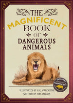 Book cover for Magnificent Book of Dangerous Animals