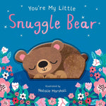 Book cover for You're My Little Snuggle Bear