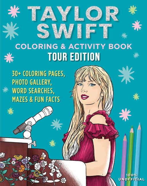 Book cover for Taylor Swift Coloring & Activity Book: Tour Edition