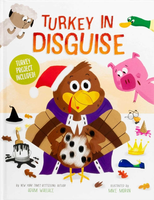 Book cover for Turkey in Disguise!: Turkey Project Included