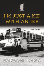 Book cover for I'm Just a Kid with an IEP