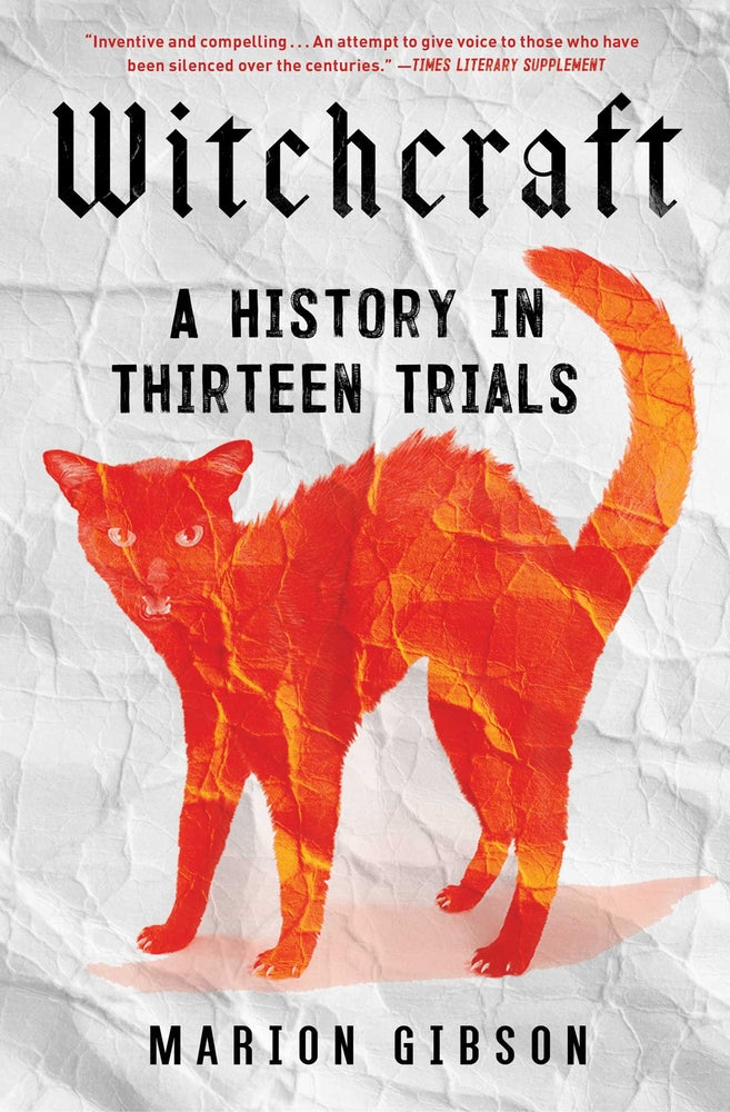 Book cover for Witchcraft: A History in Thirteen Trials
