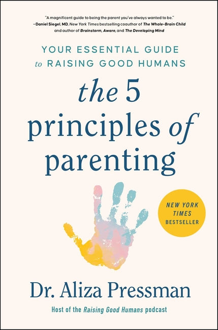 Book cover for 5 Principles of Parenting: Your Essential Guide to Raising Good Humans