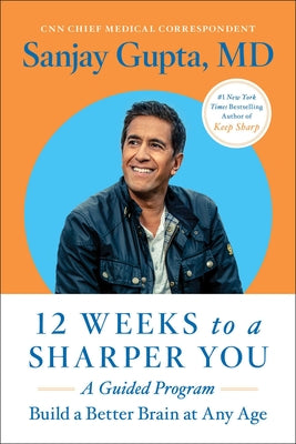 Book cover for 12 Weeks to a Sharper You: A Guided Program