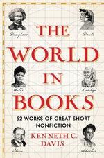 Book cover for World in Books: 52 Works of Great Short Nonfiction