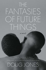 Book cover for Fantasies of Future Things