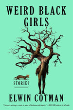 Book cover for Weird Black Girls: Stories