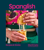 Book cover for Spanglish: Recipes & Stories