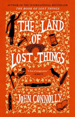 Book cover for The Land of Lost Things