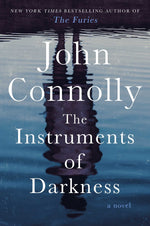 Book cover for The Instruments of Darkness: A Thriller