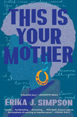 Book cover for This Is Your Mother: A Memoir