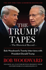 Book cover for Trump Tapes: Bob Woodward's Twenty Interviews with President Donald Trump